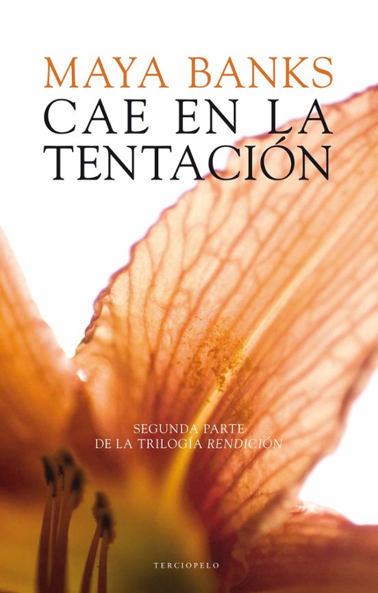 Cae En La Tentacion. Rendicion Ii