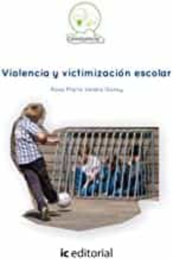 Violencia Y Victimización Escolar