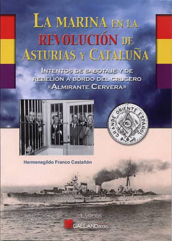 La Marina En La Revolución De Asturias Y Cataluña