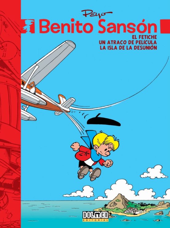 Benito Sanson 04: El Fetiche/ Un Atraco De Pelicula / La Isla De La De