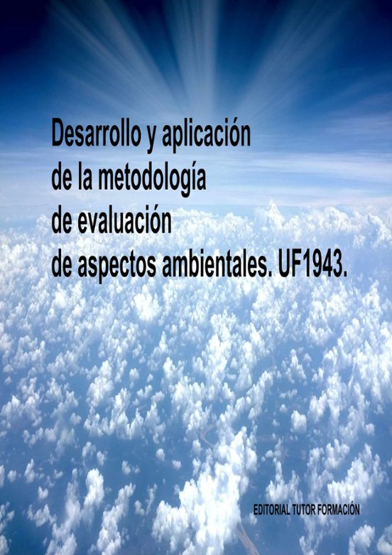 Uf1943 Desarrollo Y Aplicacion De La Metodologia De Evaluacion De Aspe