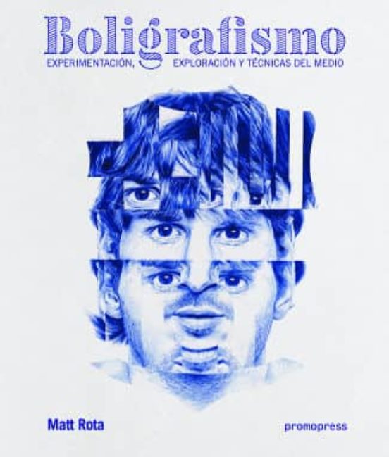 Boligrafismo: Experimentacion Exploracion Y Tecnicas Del Medio