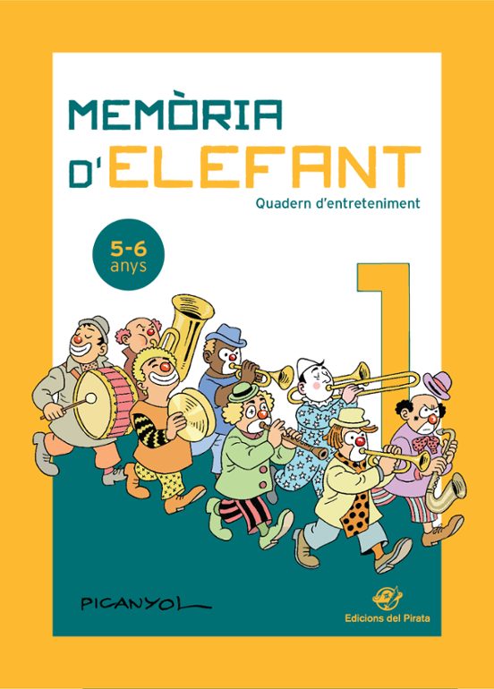 Memoria D Elefant 5-6 Anys: Quadern D Entreteniment