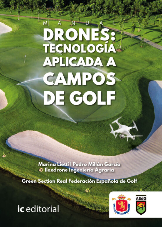 Drones: Tecnología Aplicada A Campos De Golf