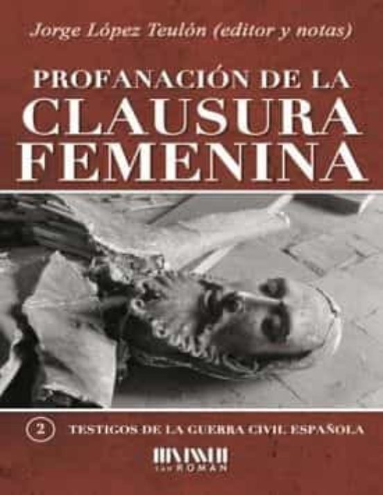 Profanación De La Clausura Femenina