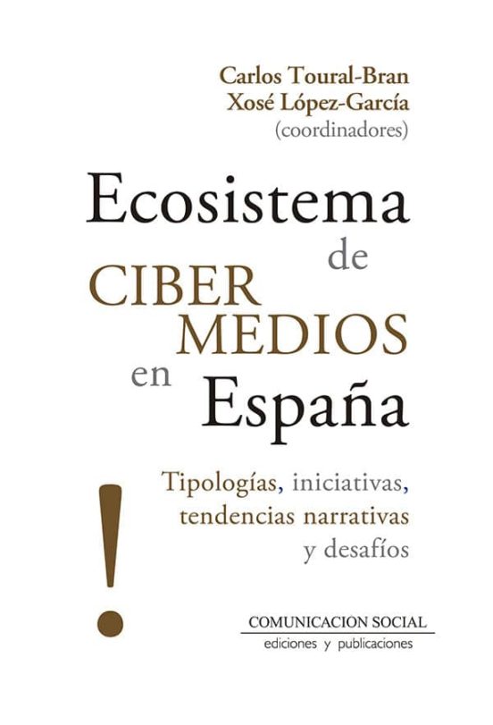 Ecosistema De Cibermedios En España