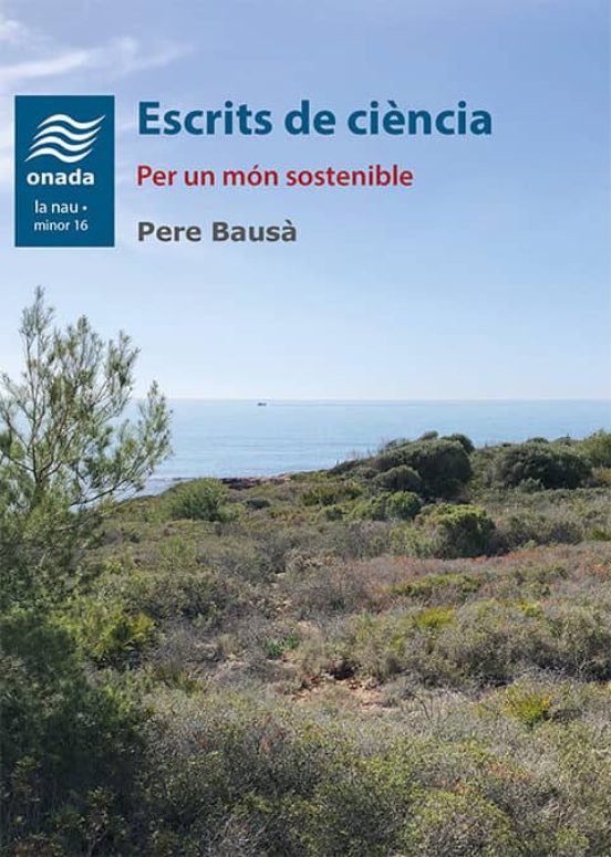 Escrits De Ciencia: Per Un Mon Sostenible