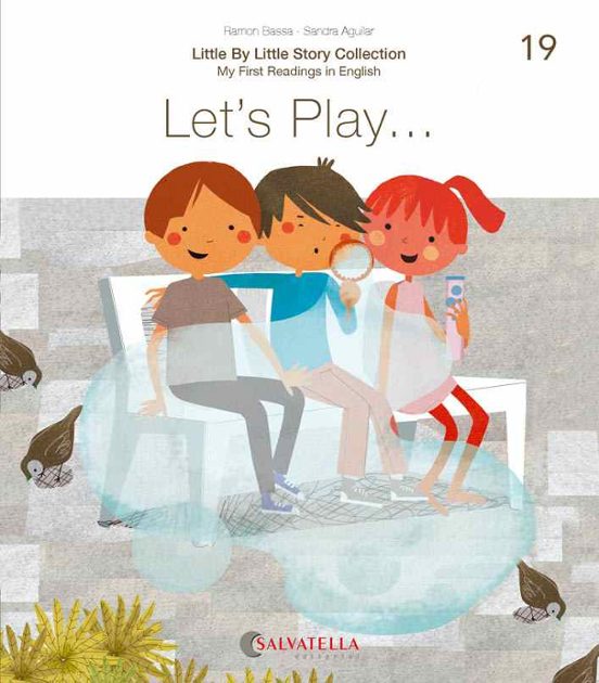 Little By Little 19.-we Play