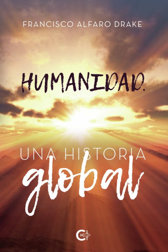 Humanidad. Una Historia Global