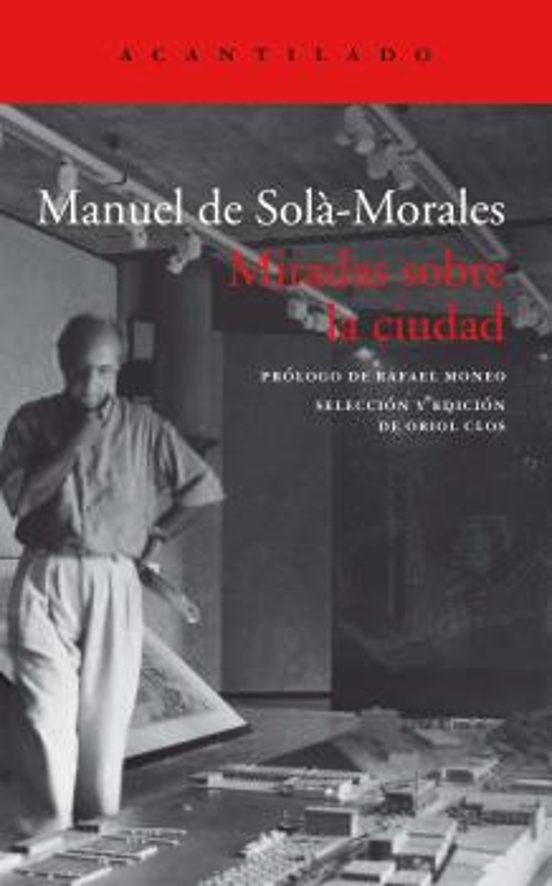 Miradas Sobre La Ciudad