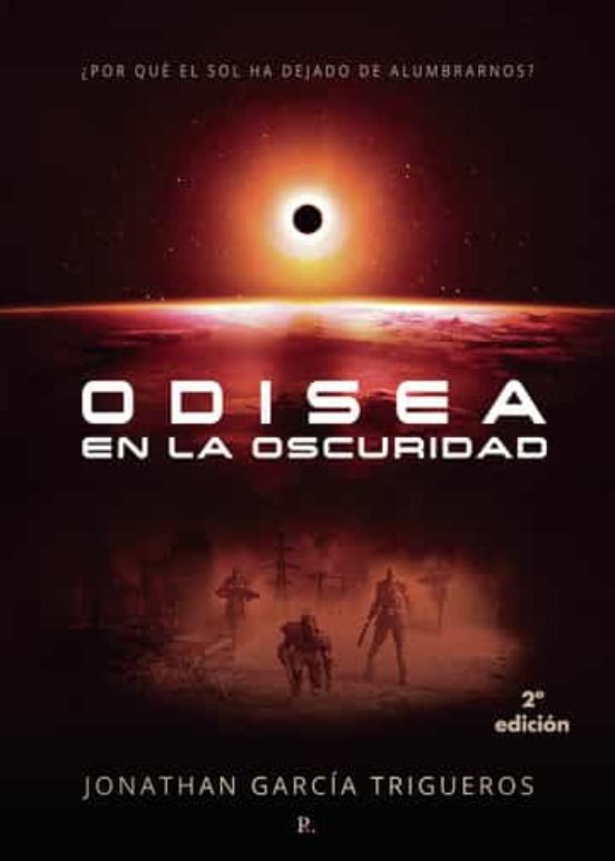 Odisea En La Oscuridad. 2ª Edición