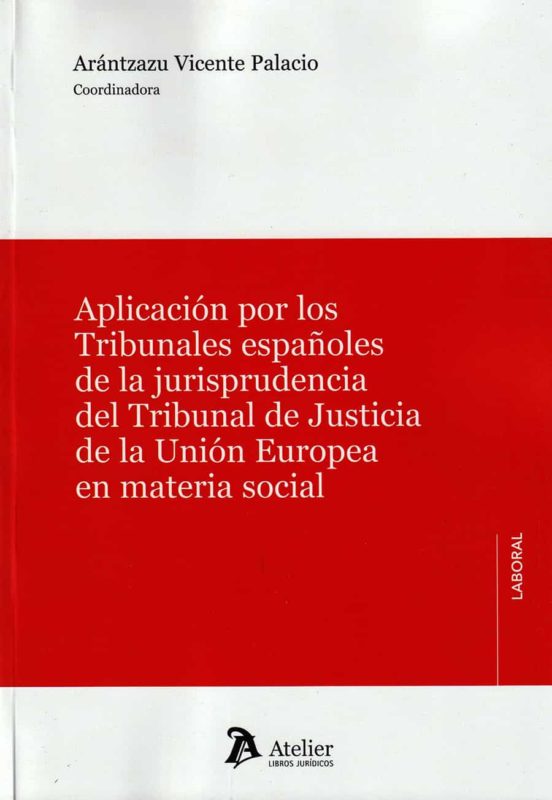 Aplicación Por Los Tribunales Españoles De La Jurisprudencia Del Tribu