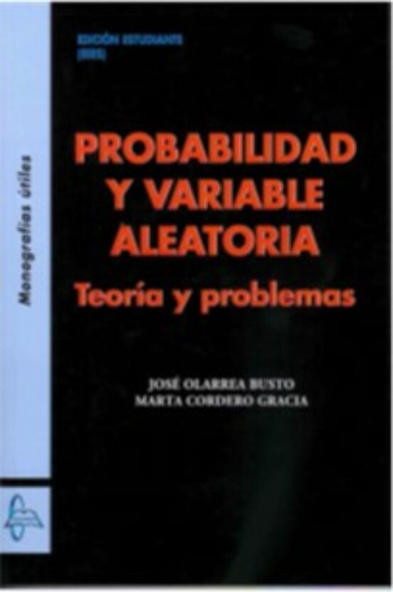 Probabilidad Y Variable Aleatoria Teoria Y Problemas