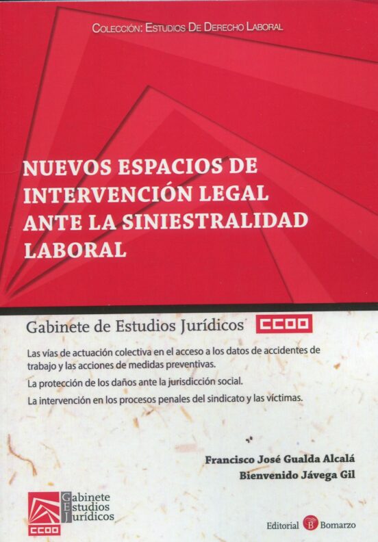 Nuevos Espacios De Intervención Legal Ante La Siniestralidad Laboral