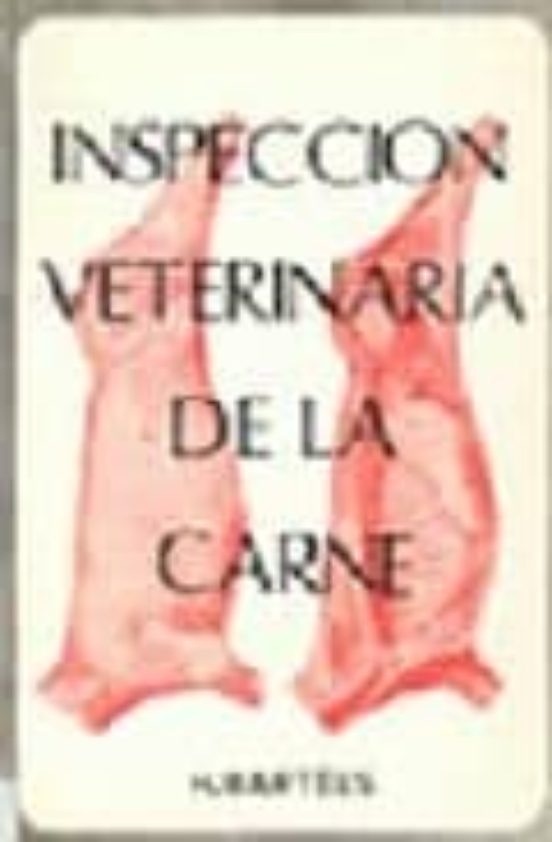 Inspeccion Veterinaria De La Carne