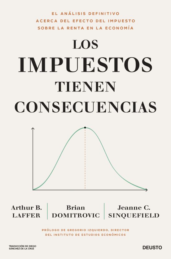 Los Impuestos Tienen Consecuencias