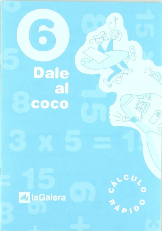 Dale Al Coco 6. Calculo Rapido