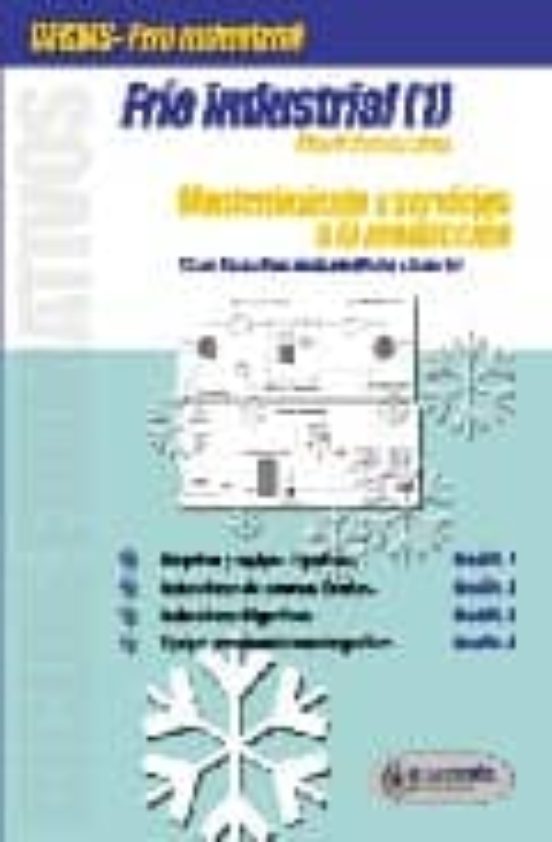 Frio Industrial 1: Mantenimiento Y Servicios A La Produccion: Cic Los