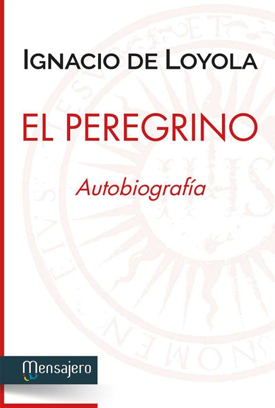 El Peregrino: Autobiografia