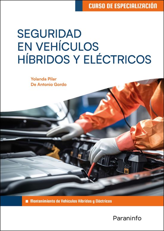 Seguridad En Vehículos Hibridos Y Eléctricos