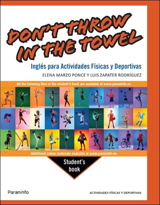Don T Throw in the Towel. Ingles para Actividades Físicas y Depor Tiva