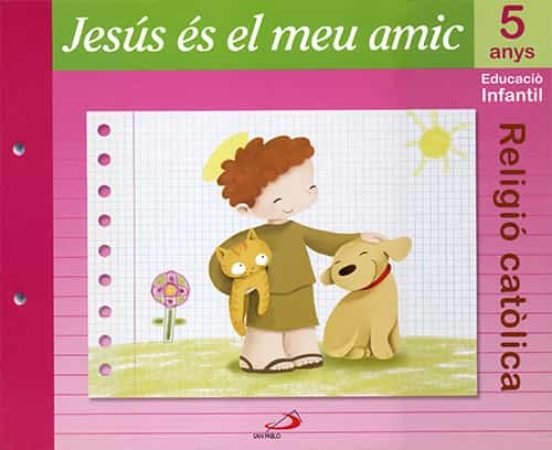 Jesus Es el Meu Amic