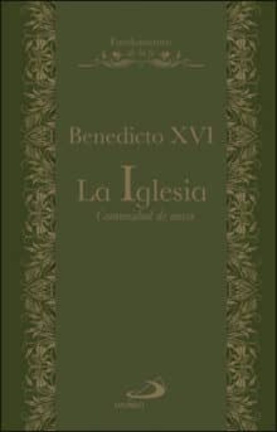 La Iglesia: Comunidad De Amor