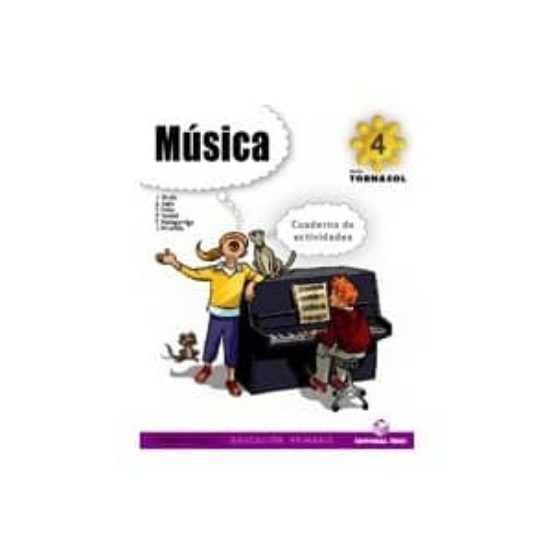 Cuaderno De Actividades Musica 4 Tornasol