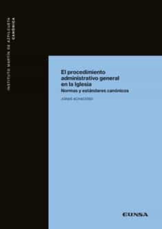 El Procedimiento Administrativo General En La Iglesia