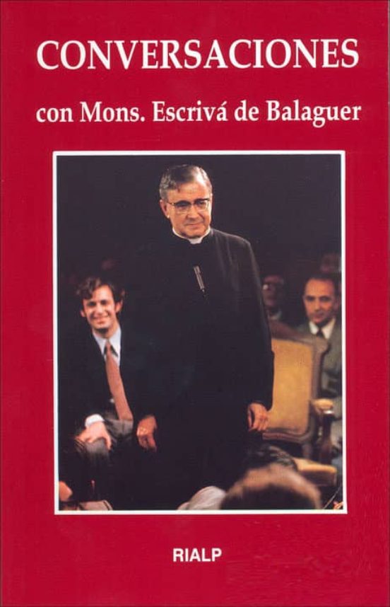 Conversaciones Con Monseñor Josemaria Escriva De Balaguer