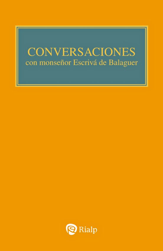 Conversaciones Con Monseñor Escriva De Balaguer