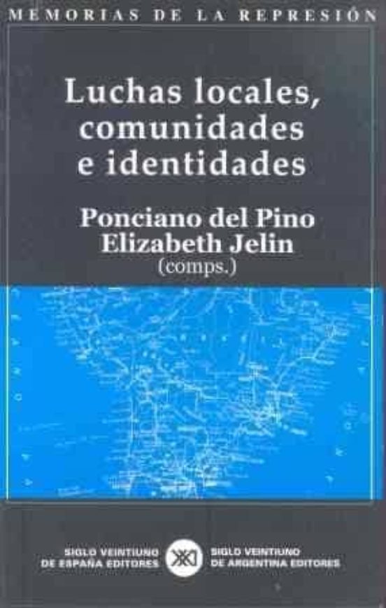 Luchas Locales Comunidades E Identidades