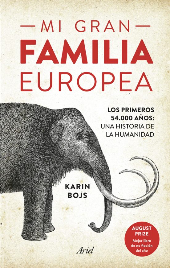 Mi Gran Familia Europea: Los Primeros 54000 Años: Una Historia De La H