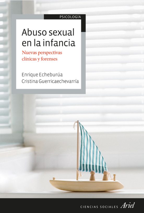 Abuso Sexual En La Infancia: Nuevas Perspectivas Clinicas Y Forenses