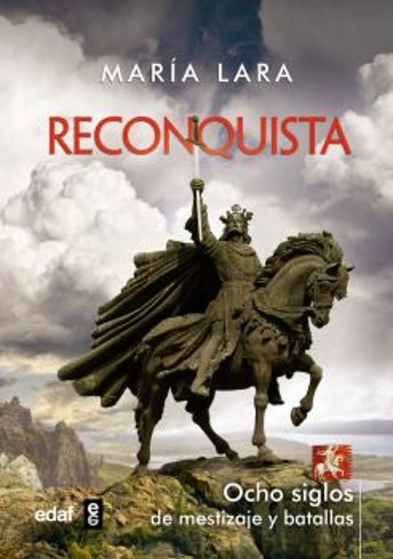 Reconquista: Ocho Siglos de Mestizaje y Batallas