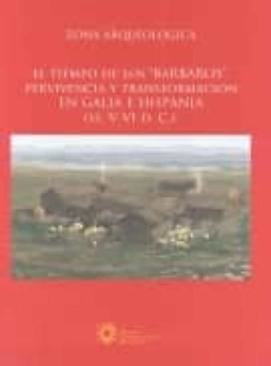 Zona Arqueologica 11: Tiempos Barbaros