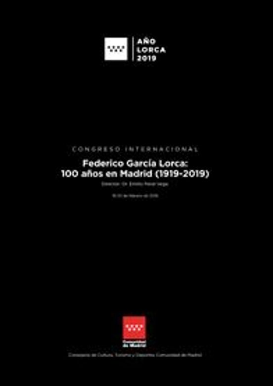 Federico García Lorca: 100 Años En Madrid