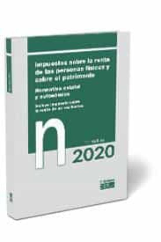 Impuestos Sobre La Renta De Las Personas Físicas Y Sobre El Patrimonio