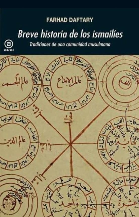 Breve Historia de los Ismailies: Tradiciones de una Comunidad Musulman