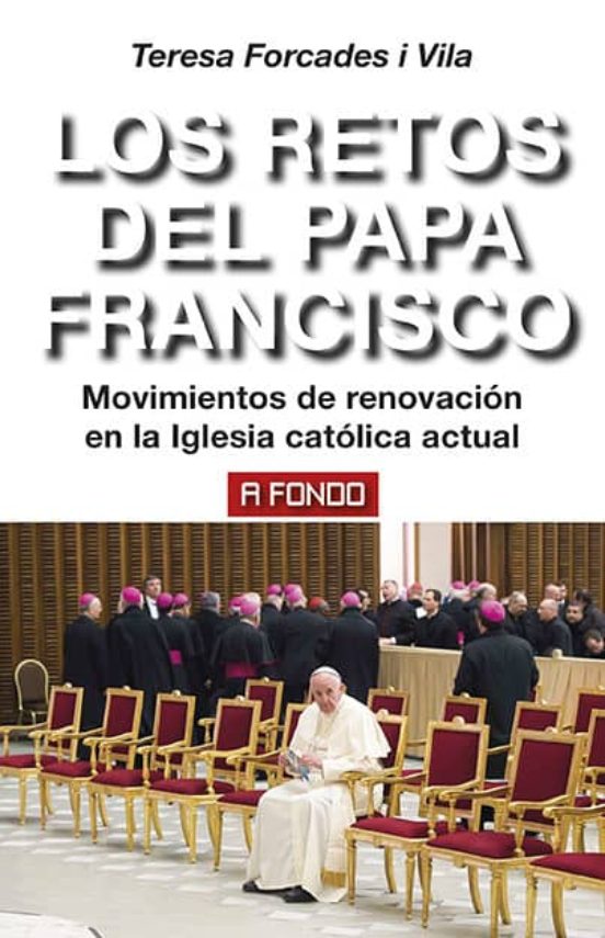 Los Retos del Papa Francisco: Movimientos de Renovacion en la Iglesia