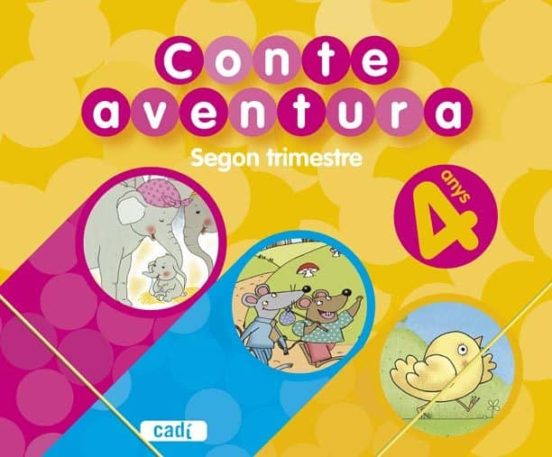 Conteaventura 4 Anys. Segon Trimestre