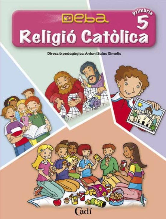 Religio Catolica 5º Primaria. Projecte Deba