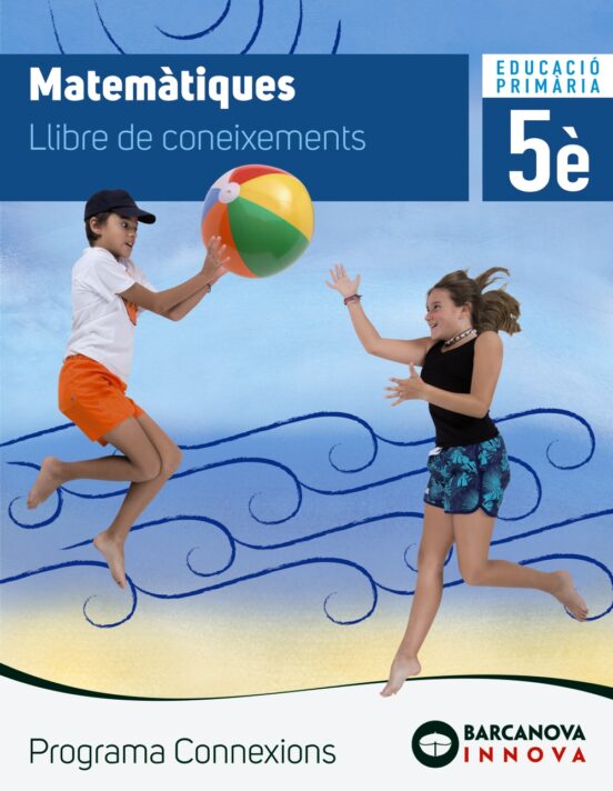 Matemàtiques 5º Educacion Primaria Illes Balears / Catalunya. Llibre