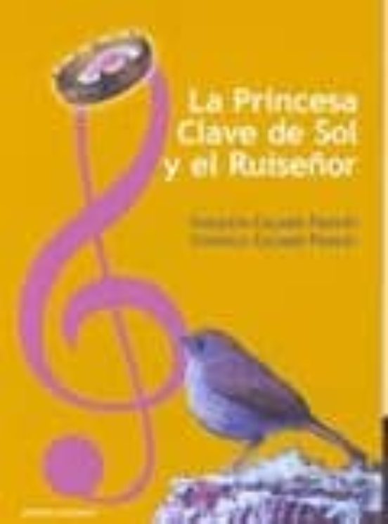 La Princesa Clave De Sol Y El Ruiseñor