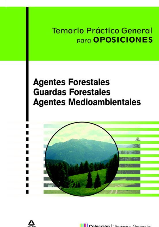 Agentes Forestales. Guardas Forestales. Agentes Medioambientales. Tema