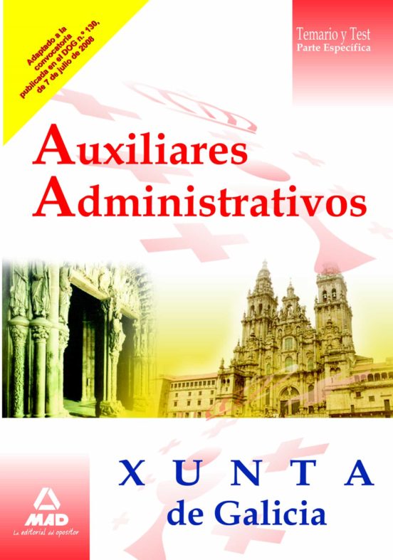 Auxiliares Administrativos De La Xunta De Galicia. Temario Y Test