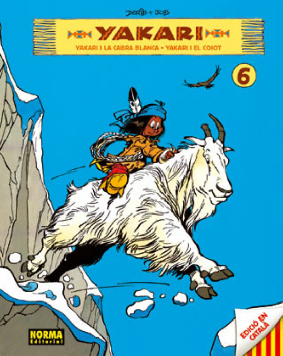 Yakari I La Cabra Blanca. Yakari I El Coiot. Vol. 6