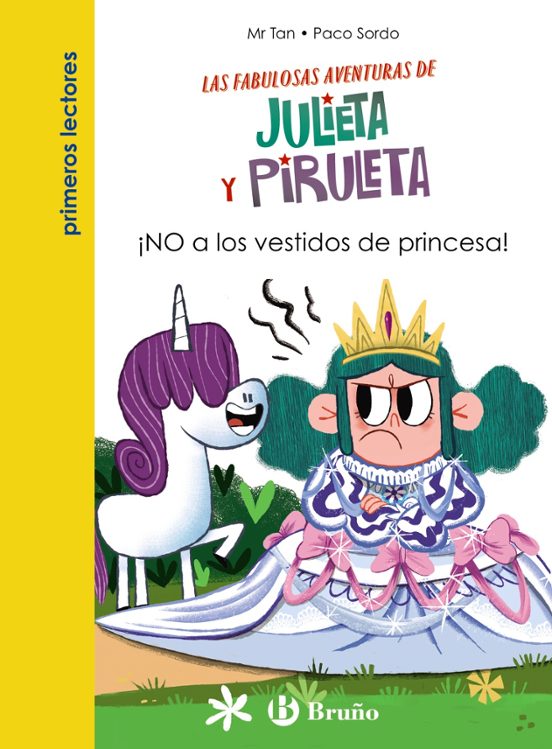 Julieta Y Piruleta 1: ¡No A Los Vestidos De Princesa!