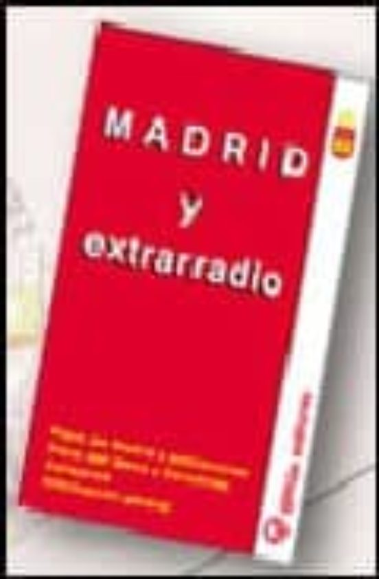 Madrid Y Extrarradio