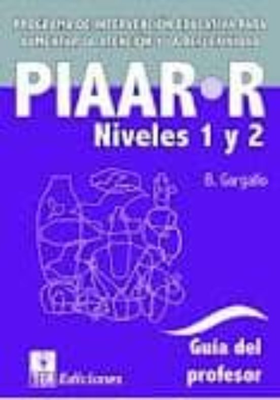Piaar-R Juego Completo Niveles 1 y 2. Programa de Intervencion Educati